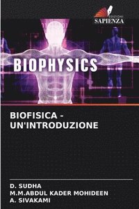 bokomslag Biofisica - Un'introduzione