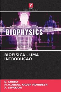 bokomslag Biofsica - Uma Introduo