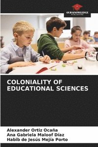 bokomslag Coloniality of Educational Sciences