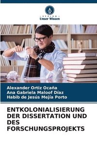 bokomslag Entkolonialisierung Der Dissertation Und Des Forschungsprojekts