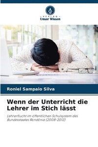 bokomslag Wenn der Unterricht die Lehrer im Stich lsst