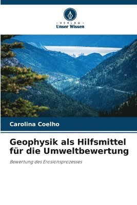 Geophysik als Hilfsmittel fr die Umweltbewertung 1