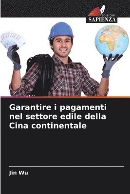 bokomslag Garantire i pagamenti nel settore edile della Cina continentale