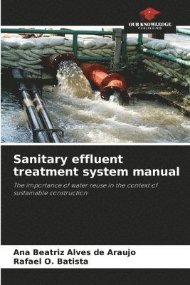 Sanitary effluent treatment system manual 1