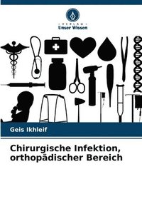 bokomslag Chirurgische Infektion, orthopdischer Bereich