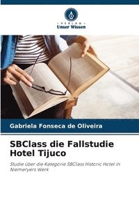 bokomslag SBClass die Fallstudie Hotel Tijuco