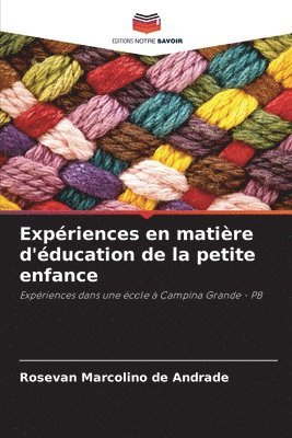 Expriences en matire d'ducation de la petite enfance 1