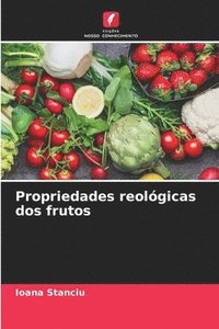 bokomslag Propriedades reolgicas dos frutos