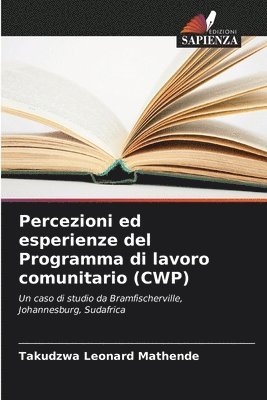 Percezioni ed esperienze del Programma di lavoro comunitario (CWP) 1