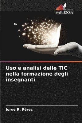 bokomslag Uso e analisi delle TIC nella formazione degli insegnanti