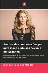 bokomslag Anlise das condenaes por agresses e abusos sexuais em Espanha
