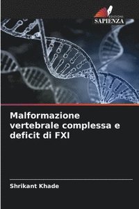 bokomslag Malformazione vertebrale complessa e deficit di FXI