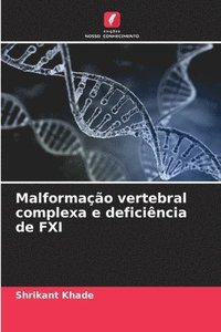 bokomslag Malformao vertebral complexa e deficincia de FXI