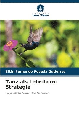 bokomslag Tanz als Lehr-Lern-Strategie