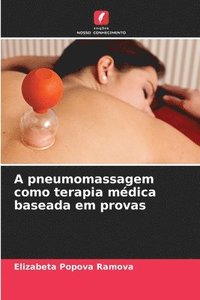 bokomslag A pneumomassagem como terapia mdica baseada em provas