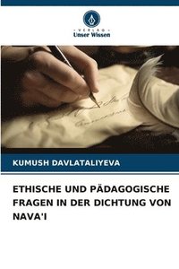 bokomslag Ethische Und Pdagogische Fragen in Der Dichtung Von Nava'i