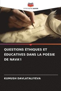 bokomslag Questions thiques Et ducatives Dans La Posie de Nava'i