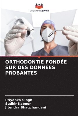 Orthodontie Fonde Sur Des Donnes Probantes 1