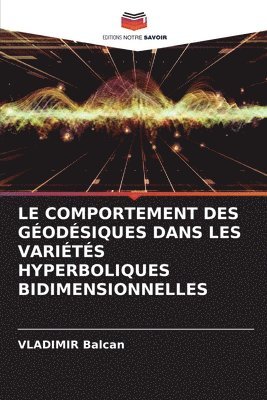 Le Comportement Des Godsiques Dans Les Varits Hyperboliques Bidimensionnelles 1