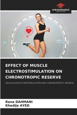 bokomslag Effect of Muscle Electrostimulation on Chronotropic Reserve