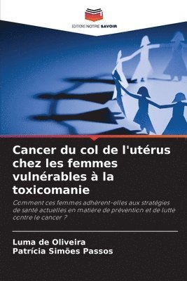 Cancer du col de l'utrus chez les femmes vulnrables  la toxicomanie 1
