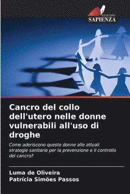 bokomslag Cancro del collo dell'utero nelle donne vulnerabili all'uso di droghe