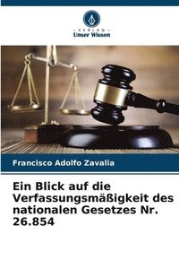 bokomslag Ein Blick auf die Verfassungsmigkeit des nationalen Gesetzes Nr. 26.854