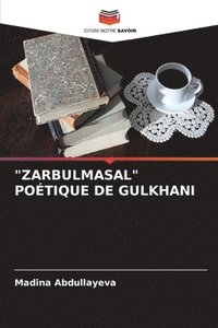 bokomslag &quot;Zarbulmasal&quot; Potique de Gulkhani
