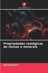 bokomslag Propriedades reolgicas de rochas e minerais