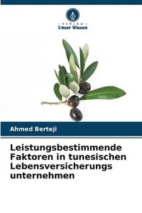 bokomslag Leistungsbestimmende Faktoren in tunesischen Lebensversicherungs unternehmen