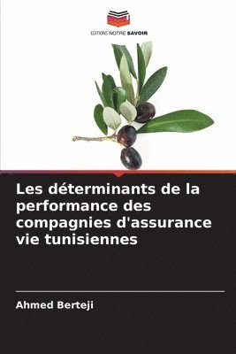 Les dterminants de la performance des compagnies d'assurance vie tunisiennes 1