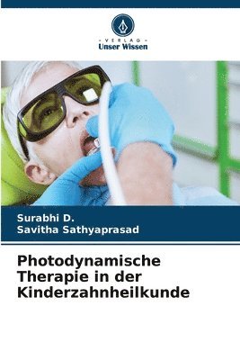 Photodynamische Therapie in der Kinderzahnheilkunde 1
