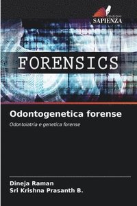 bokomslag Odontogenetica forense