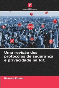 bokomslag Uma reviso dos protocolos de segurana e privacidade na IdC