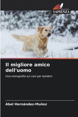 bokomslag Il migliore amico dell'uomo