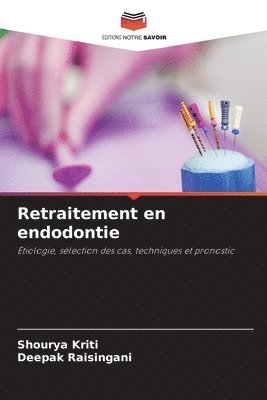 Retraitement en endodontie 1
