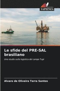 bokomslag Le sfide del PRE-SAL brasiliano
