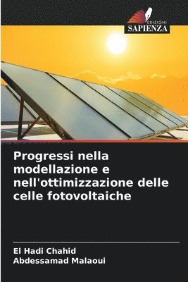 bokomslag Progressi nella modellazione e nell'ottimizzazione delle celle fotovoltaiche
