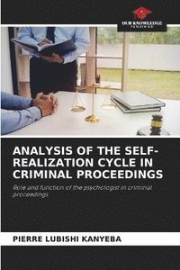 bokomslag Analysis of the Self-Realization Cycle in Criminal Proceedings