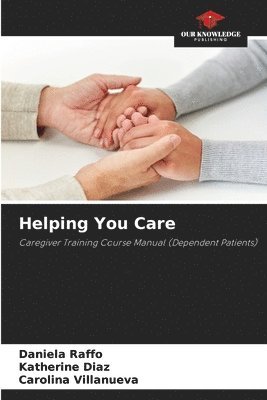 bokomslag Helping You Care