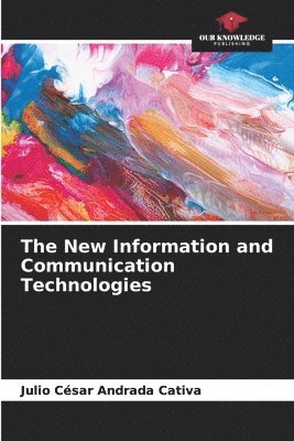 The New Information and Communication Technologies 1