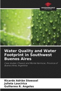 bokomslag Water Quality and Water Footprint in Southwest Buenos Aires