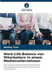 bokomslag Work-Life-Balance von Mitarbeitern in einem Medienunternehmen