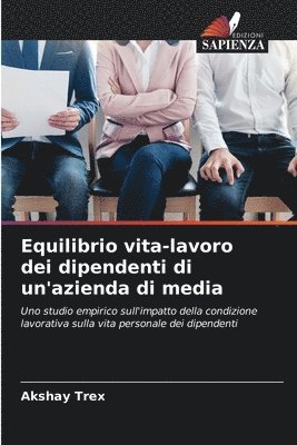 bokomslag Equilibrio vita-lavoro dei dipendenti di un'azienda di media