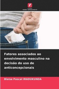 bokomslag Fatores associados ao envolvimento masculino na deciso do uso de anticoncepcionais