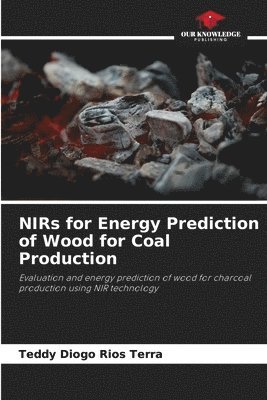 bokomslag NIRs for Energy Prediction of Wood for Coal Production