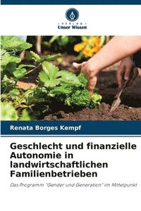 bokomslag Geschlecht und finanzielle Autonomie in landwirtschaftlichen Familienbetrieben