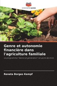 bokomslag Genre et autonomie financire dans l'agriculture familiale