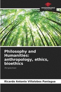 bokomslag Philosophy and Humanities
