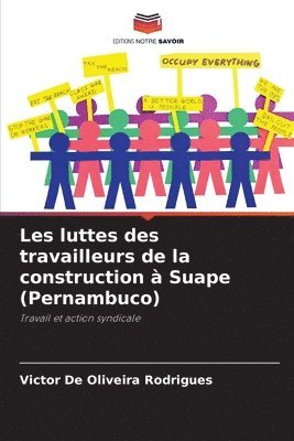 Les luttes des travailleurs de la construction  Suape (Pernambuco) 1